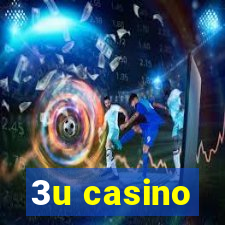 3u casino